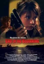 End of the Beginning - постер