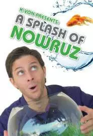 K-von Presents: A Splash of owruz - постер