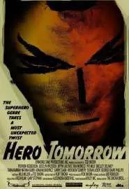 Hero Tomorrow - постер