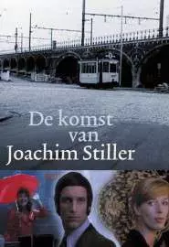 Прибытие Иоахима Стиллера - постер