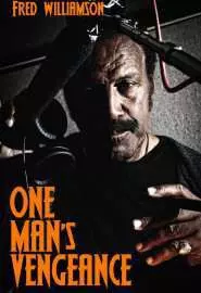 One Man's Vengeance - постер