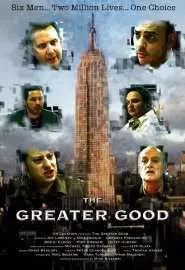 The Greater Good - постер