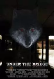 Under the Bridge - постер