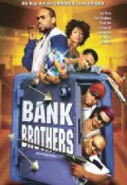 Bank Brothers - постер