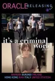 It's a Criminal World - постер