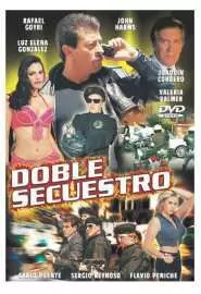 Doble secuestro - постер