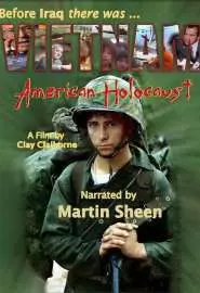 Vietnam: American Holocaust - постер