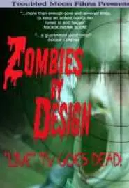 Zombies by Design - постер