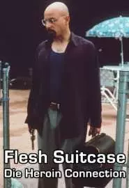 Flesh Suitcase - постер