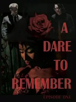 A Dare to Remember - постер