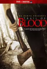 Trail of Blood - постер