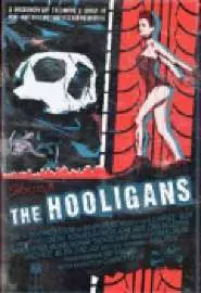 The Hooligans - постер