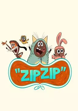 Зип Зип - постер