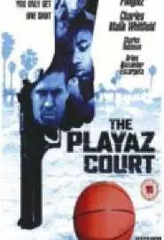 The Playaz Court - постер