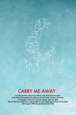 Carry Me Away - постер