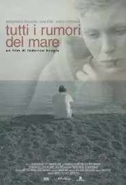 Tutti i rumori del mare - постер