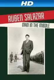 Ruben Salazar: Man in the Middle - постер