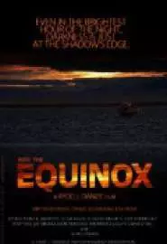 Into the Equinox - постер