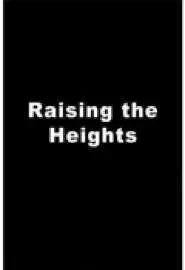 Raising the Heights - постер