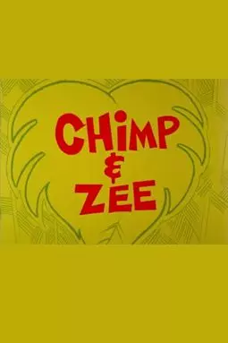 Chimp & Zee - постер