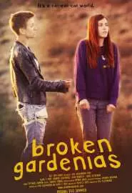 Broken Gardenias - постер