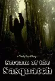 Scream of the Sasquatch - постер