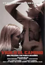 Vigilo el camino - постер