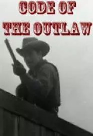 Code of the Outlaw - постер
