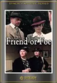 Friend or Foe - постер