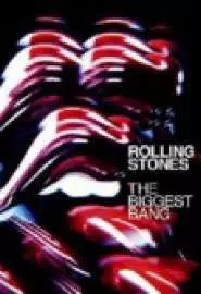 Rolling Stones: The Biggest Bang - постер