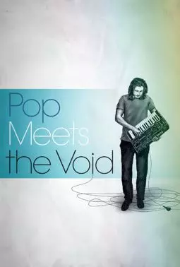 Pop Meets the Void - постер