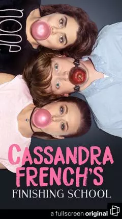 Cassandra French's Finishing School - постер