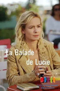 La balade de Lucie - постер