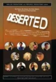 Deserted: The Ultimate Special Deluxe Director's Version of the Platinum Limited Edition Collection of the Online Micro-Series - постер