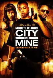 The City Is Mine - постер