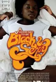 Хороший день для того, чтобы быть чёрной и сексуальной - постер