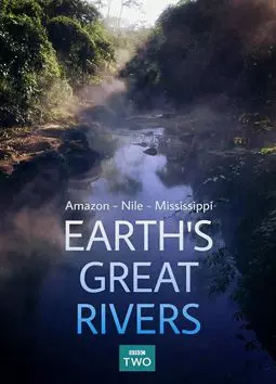 Earth's Great Rivers - постер