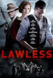 Lawless - Die Gesetzlosen - постер