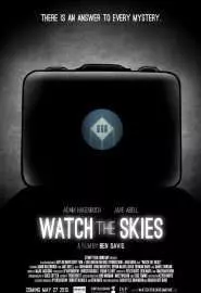 Watch the Skies - постер
