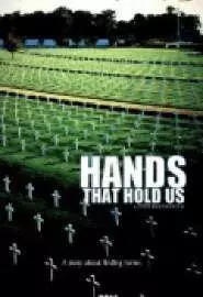 Hands That Hold Us - постер