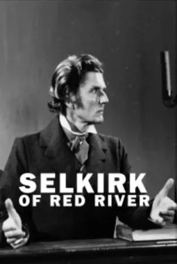 Selkirk of Red River - постер