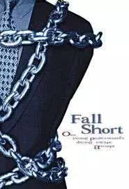 Fall Short - постер