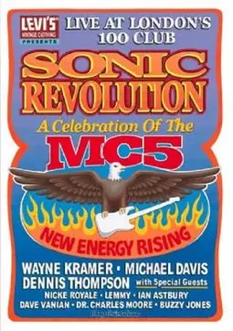 Sonic Revolution: A Celebration of the MC5 - постер