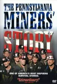 The Pennsylvania Miners' Story - постер
