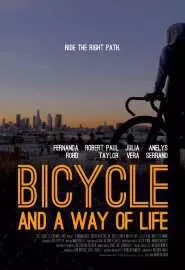 Bicycle and a Way of Life - постер