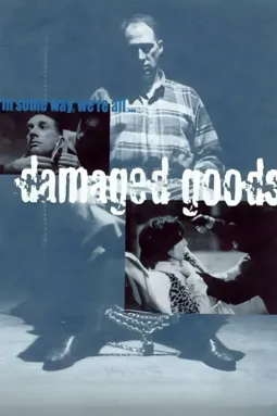 Damaged Goods - постер