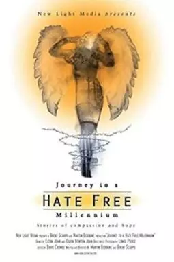 Journey to a Hate Free Millennium - постер