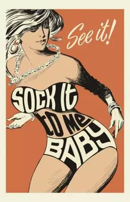 Sock It to Me Baby - постер