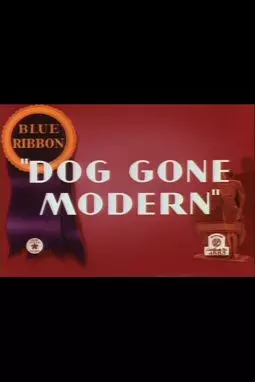Dog Gone Modern - постер