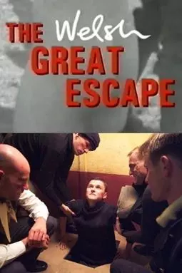 The Welsh Great Escape - постер